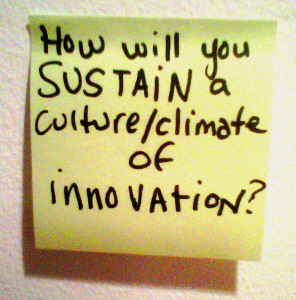How Will You Sustain a Culture of Innovation?